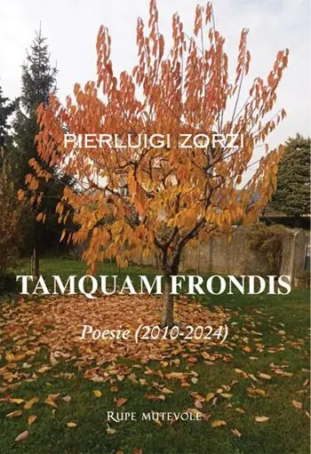 Tamquam frondis. Poesie (2010-2024) Subito Disponibile