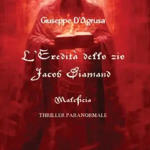 L‘eredità dello zio Jacob Diamand. Maleficia Super Prezzo
