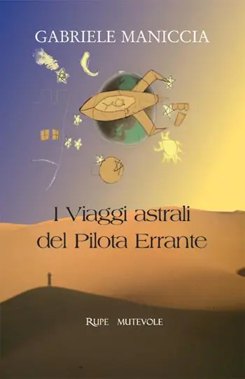 Nuova Collezione I viaggi astrali del pilota errante