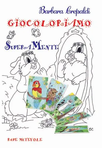 Giocoloriamo. SuperAMente. Ediz. illustrata. Con tazza colorata. Con 54 tessera Acquista Ora