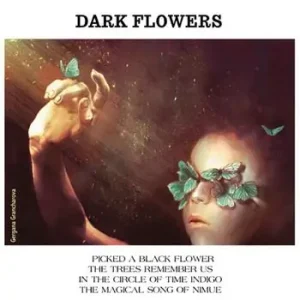 Dark flowers. Ediz. integrale Promozione Esclusiva