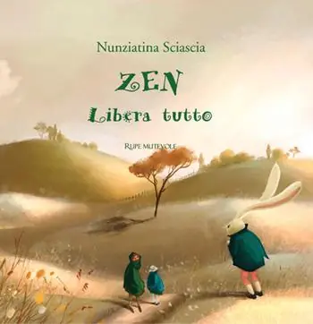 Zen libera tutto. Ediz. illustrata Occasione