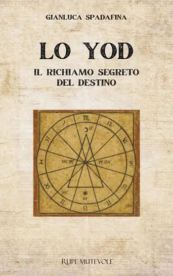 Subito Disponibile Lo yod. Il richiamo segreto del destino