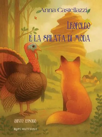 Promozione Leopoldo e la sfilata di moda. Quinto episodio. Ediz. illustrata