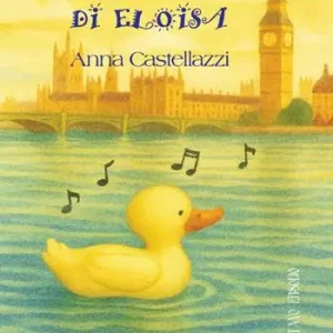 Le avventure di Eloisa. Ottavo episodio. Ediz. illustrata Miglior Prezzo
