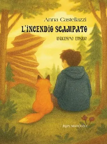 L‘incendio scampato. Undicesimo episodio. Ediz. illustrata Vendita Finale