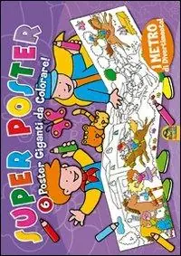 Super poster malva. 6 poster giganti da colorare, 1 metro di divertimento. Ediz. illustrata Esclusivo