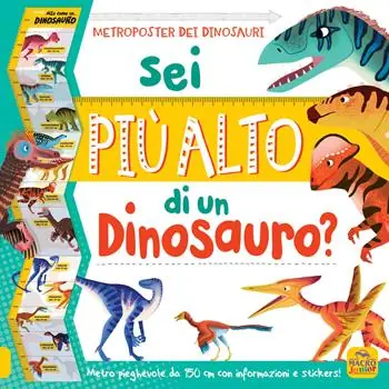 Prezzo Conveniente Sei più alto di un dinosauro? Con adesivi. Ediz. a colori