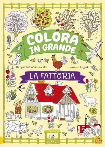 La fattoria. Colora in grande. Ediz. a colori Popolare