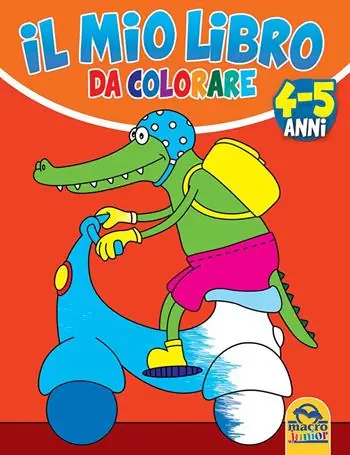 Il mio libro da colorare. Ediz. illustrata Ultimissimo Modello