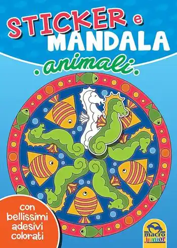 A Buon Prezzo Animali. Sticker e mandala. Con adesivi. Ediz. illustrata