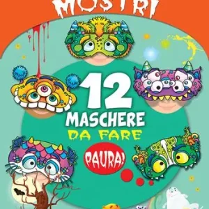 Ultime Pezzi Maschere di mostri. 12 maschere da fare paura!
