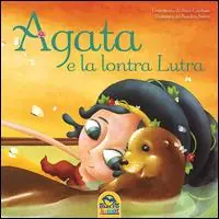 Offerta Speciale Agata e la lontra Lutra