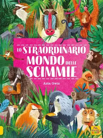 Lo straordinario mondo delle scimmie Offerta Limitata