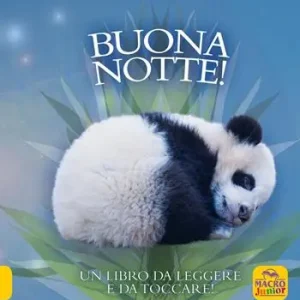Buona notte! Un libro da leggere e da toccare! Ediz. a colori Nuova Collezione