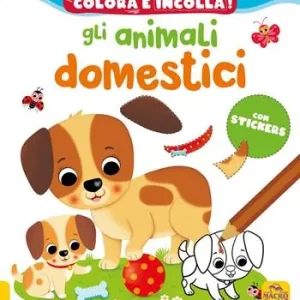 Gli animali domestici. Colora e incolla! Con adesivi. Ediz. a colori Super Prezzo
