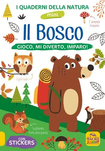 Prezzo Di Fabbrica Il bosco. Gioco, mi diverto, imparo! Con adesivi. Ediz. illustrata