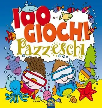 Quantità Limitata 100 giochi pazzeschi. Blu. Nuova ediz.