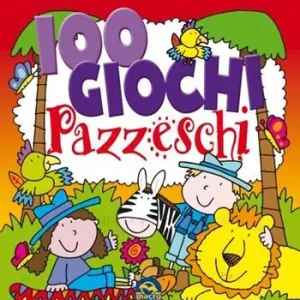 100 giochi pazzeschi. Rosso. Nuova ediz. Pagamento Sicuro