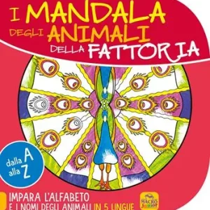 Mandala degli animali della fattoria. Dalla A alla Z impara l‘alfabeto e i nomi degli animali in 5 lingue Spedito Oggi