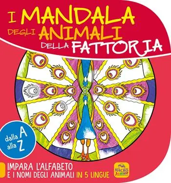Mandala degli animali della fattoria. Dalla A alla Z impara l‘alfabeto e i nomi degli animali in 5 lingue Spedito Oggi