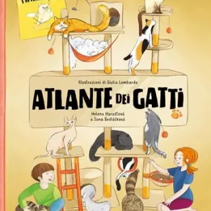 Soddisfatti O Rimborsati Atlante dei gatti. Razze, curiosità e avventure feline