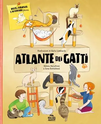 Soddisfatti O Rimborsati Atlante dei gatti. Razze, curiosità e avventure feline
