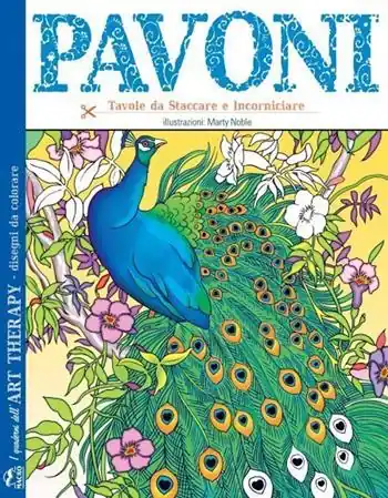 Promo Stagionale Pavoni. I quaderni dell‘art therapy. Disegni da colorare