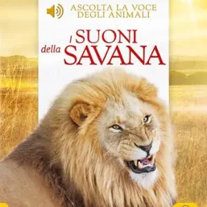 I suoni della savana. Ascolta la voce degli animali Miglior Prezzo
