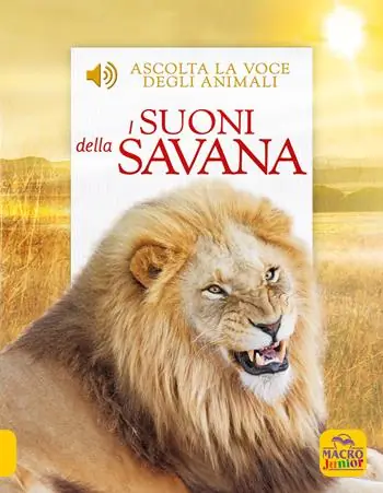 I suoni della savana. Ascolta la voce degli animali Miglior Prezzo