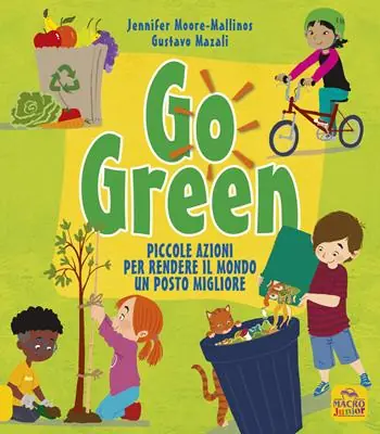 Ultimissimo Modello Go green. Piccole azioni per rendere il mondo un posto migliore