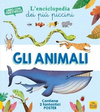 Offerta Del Giorno Gli animali. L‘enciclopedia dei più piccini. Ediz. a colori. Con 2 Poster