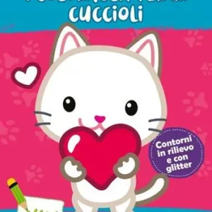 Imparo a disegnare con i coloraglitter dei cuccioli. Ediz. illustrata Di Tendenza