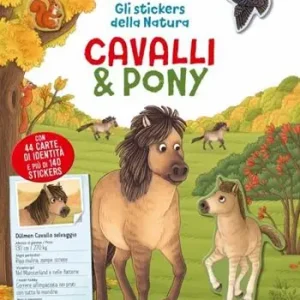 Offerta Cavalli e pony. Gli stickers della natura. Con Adesivi