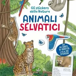 Vendita Finale Animali selvatici. Gli stickers della natura. Con Adesivi
