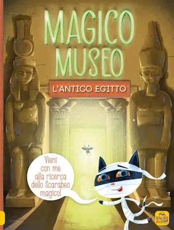 Magico museo. L‘Antico Egitto Nuova Collezione