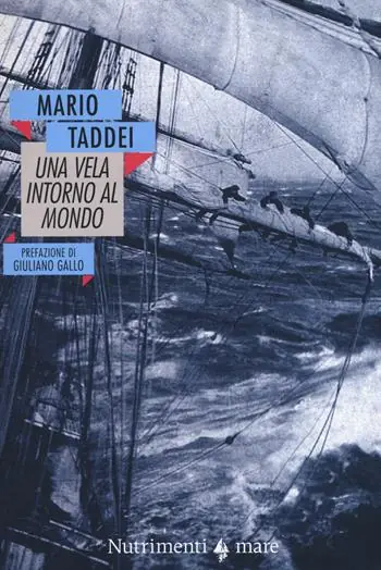 Prezzo Ridotto Una vela intorno al mondo (1909-1910)