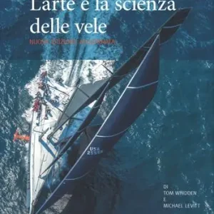 arte e la scienza delle vele Subito Disponibile