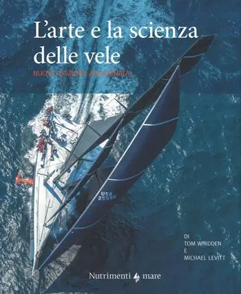 arte e la scienza delle vele Subito Disponibile