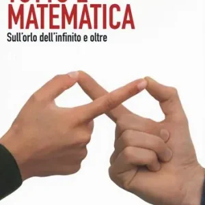 Bestseller Tutto è matematica. Sull‘orlo dell‘infinito e oltre