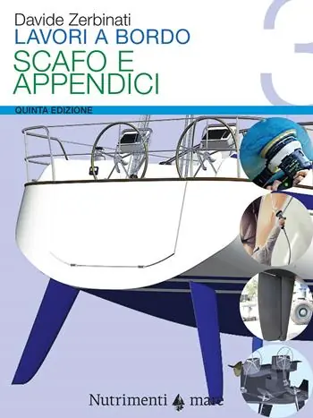 Lavori a bordo. Vol. 3 Scafo e appendici. Spedizione Espresso