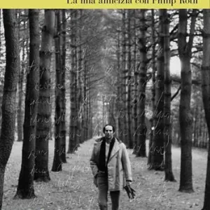 Siamo ancora qui. La mia amicizia con Philip Roth Ordina Subito