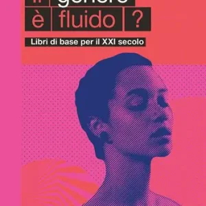 Il genere è fluido? Occasione Imperdibile