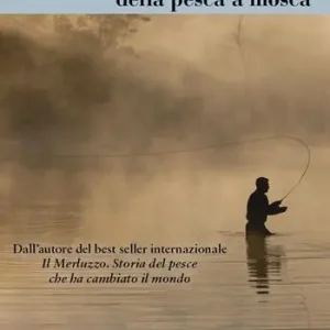 Subito Disponibile L‘irragionevole virtù della pesca a mosca
