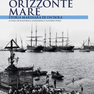 Occasione Imperdibile Procida orizzonte mare. Storia marinara di un‘isola