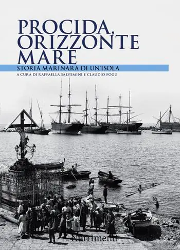 Occasione Imperdibile Procida orizzonte mare. Storia marinara di un‘isola