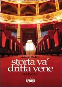 Affare Storta va‘ dritta vene