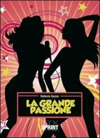 Sconto La grande passione