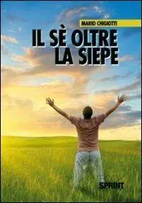 A Buon Prezzo Il sé oltre la siepe