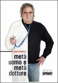 Metà uomo e metà dottore Prezzo Basso